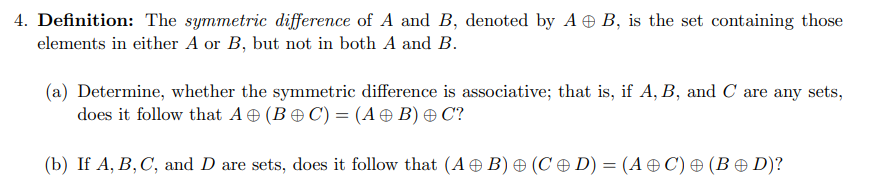 Solved 4. Definition: The Symmetric Difference Of A And B, | Chegg.com