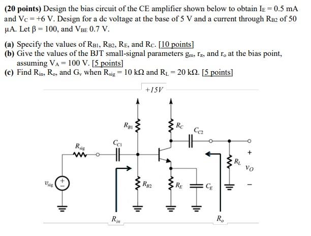 Solved (20 points) Design the bias circuit of the CE | Chegg.com