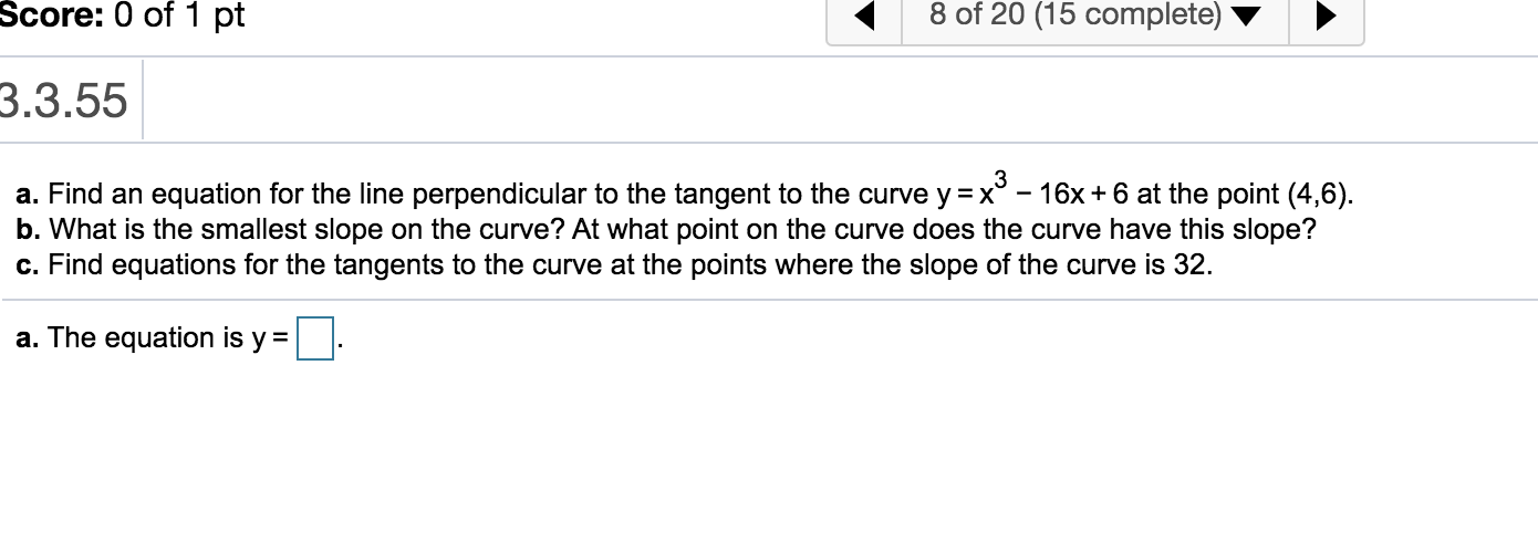Solved Score: 0 of 1 pt 8 of 20 (15 complete) 3.3.55 a. Find | Chegg.com