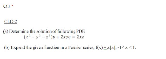 Q3 Cl0 2 A Determine The Solution Of Following Pde Chegg Com