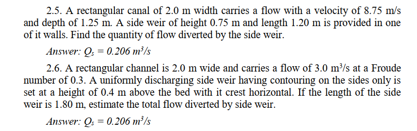 Solved 2.5. A rectangular canal of 2.0 m width carries a | Chegg.com