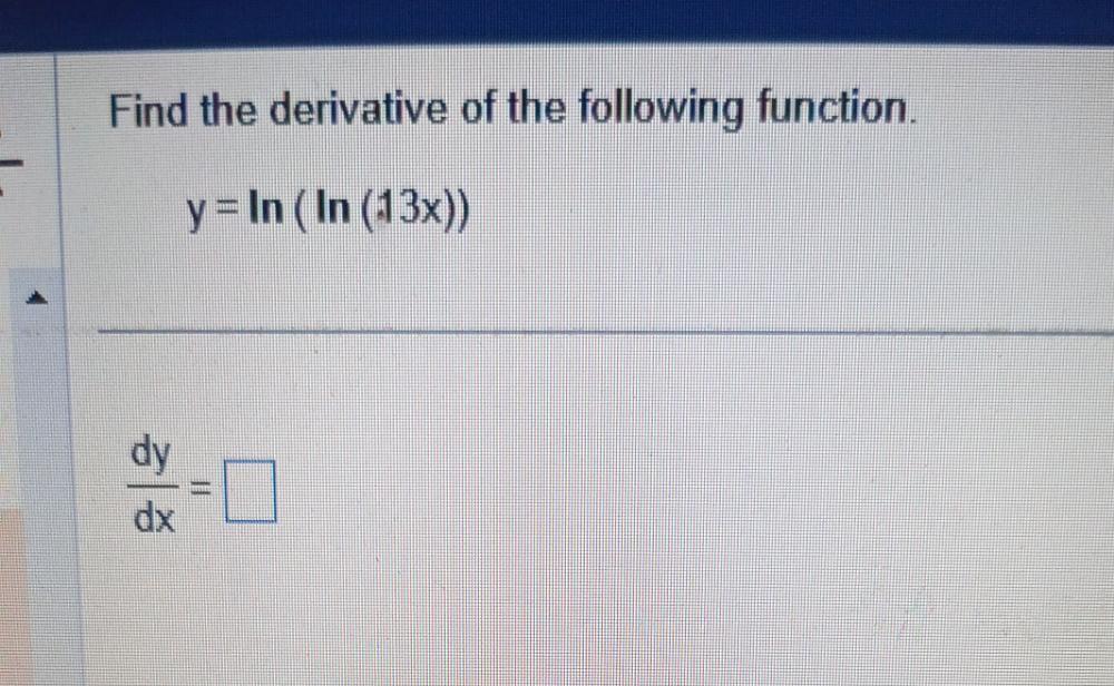 Solved Find The Derivative Of The Following Function