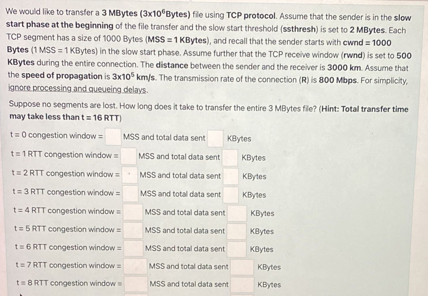 Solved We would like to transfer a 3 MBytes ( 3×106 Bytes) | Chegg.com