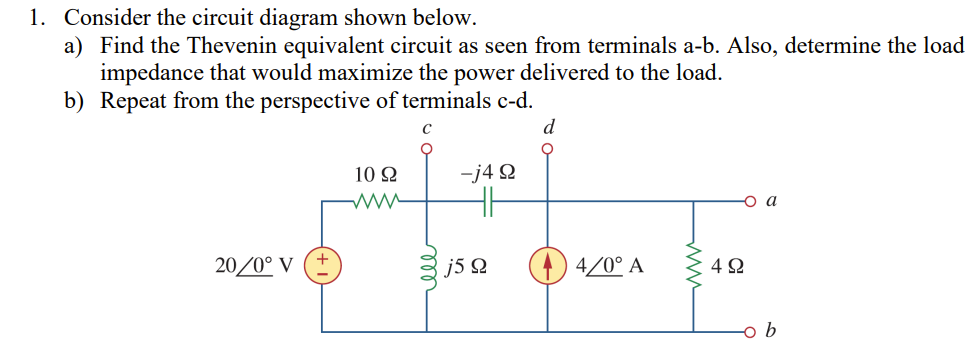 Solved 1. Consider the circuit diagram shown below. a) Find | Chegg.com
