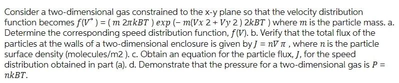 Solved Consider a two-dimensional gas constrained to the x-y | Chegg.com