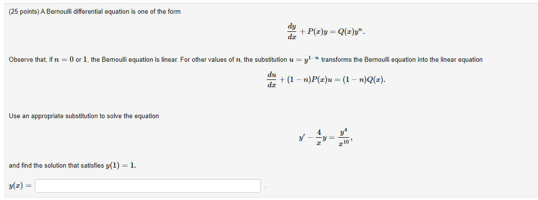 Solved 25 Points A Bernoulli Differential Equation Is One