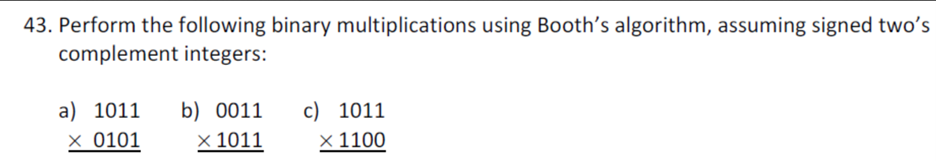 Solved 43. Perform The Following Binary Multiplications | Chegg.com