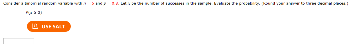 Solved Consider A Binomial Random Variable With N = 6 And P | Chegg.com