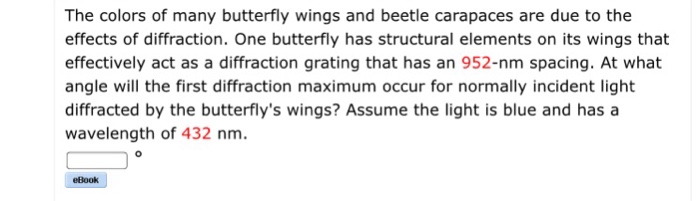Solved The colors of many butterfly wings and beetle | Chegg.com