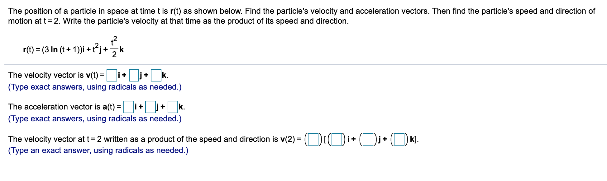 Solved The position of a particle in space at time t is r(t) | Chegg.com