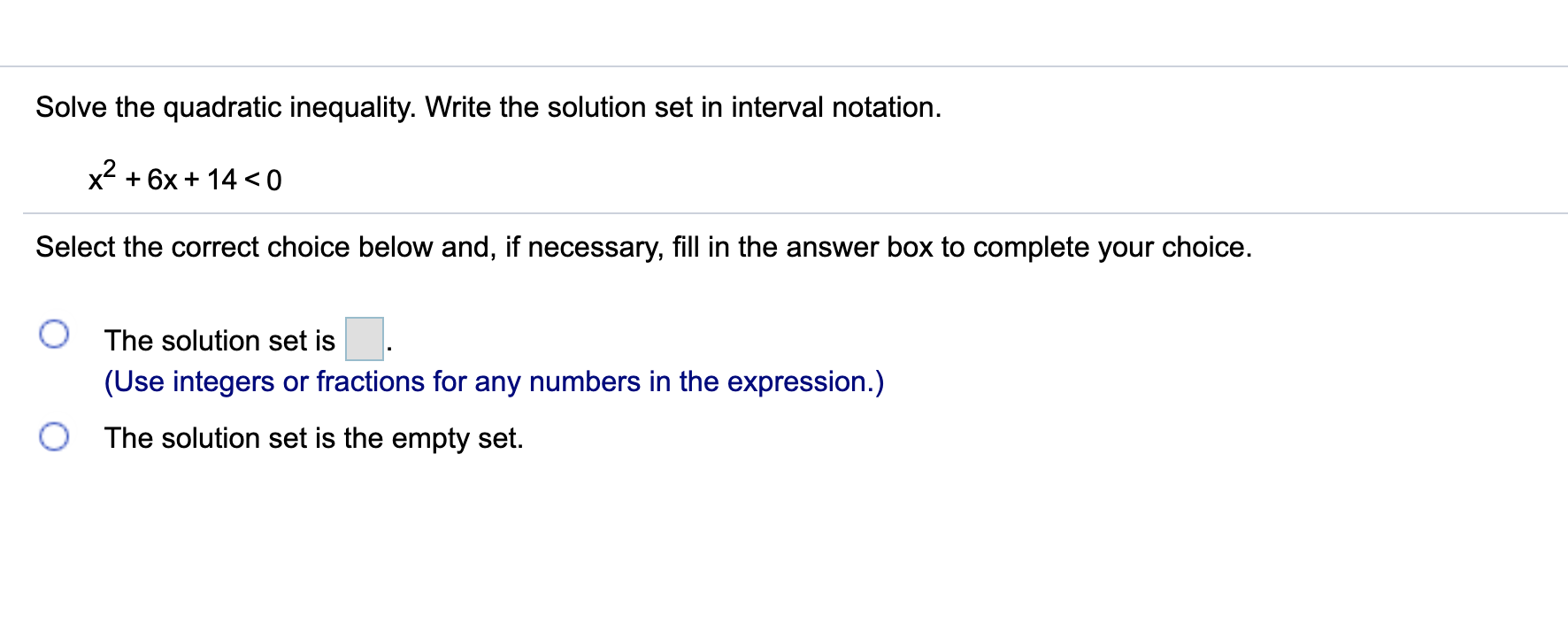 Solved Solve the quadratic inequality. Write the solution | Chegg.com