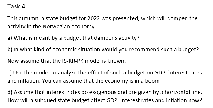 Solved Task 4 This Autumn, A State Budget For 2022 Was | Chegg.com