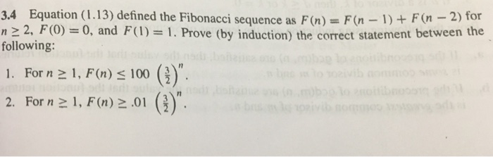 Solved 3.4 Equation (1.13) defined the Fibonacci sequence as | Chegg.com
