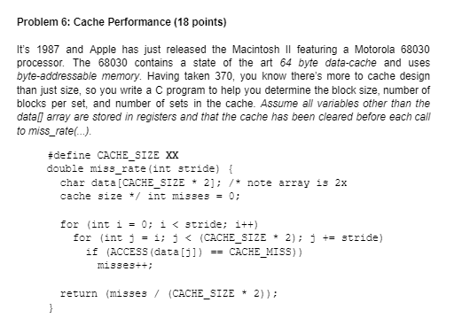 Solved Problem 6: Cache Performance (18 points) It's 1987 | Chegg.com