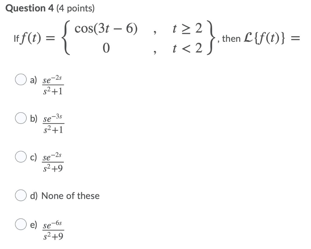 solved-question-4-4-points-cos-3t-6-t-2-f-t-0-t