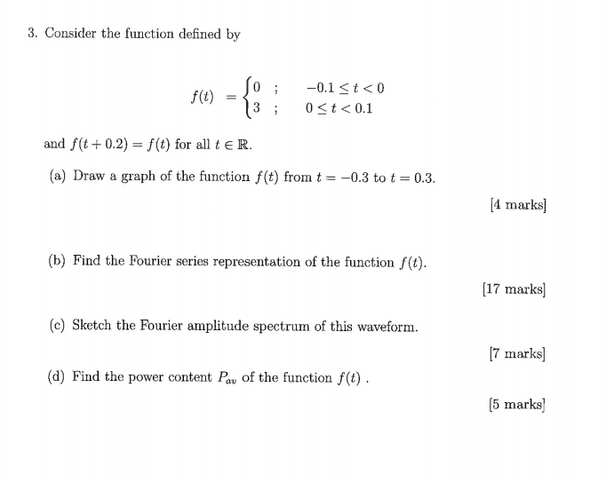 Solved 3. Consider the function defined by f(t) -0.1 | Chegg.com