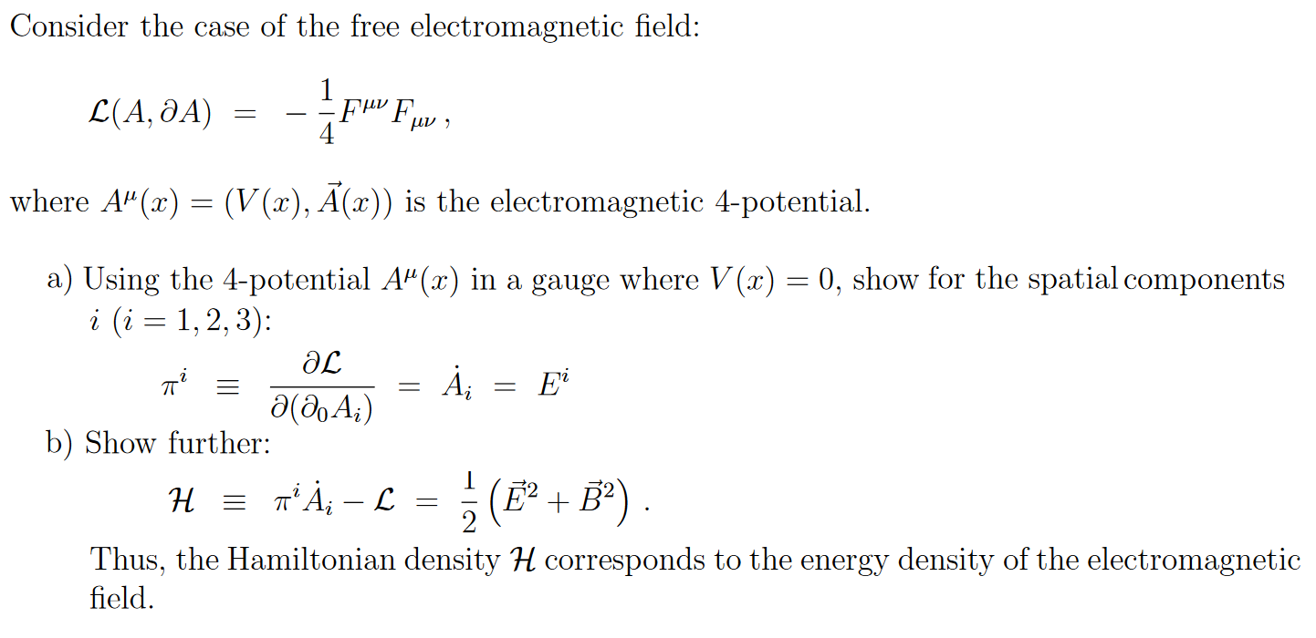 Solved Consider the case of the free electromagnetic field: | Chegg.com