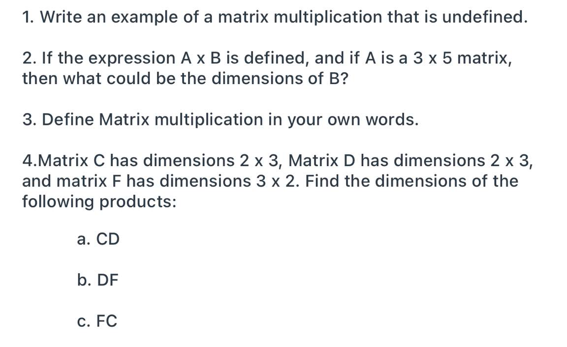 Solved 1. Write an example of a matrix multiplication that | Chegg.com
