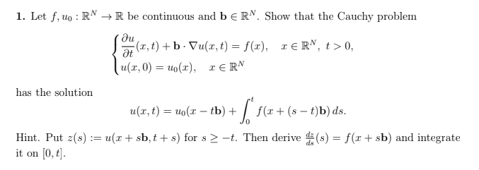 Solved 1. Let f,u0:RN→R be continuous and b∈RN. Show that | Chegg.com