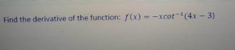 Solved - Find the derivative of the function: f(x) = | Chegg.com