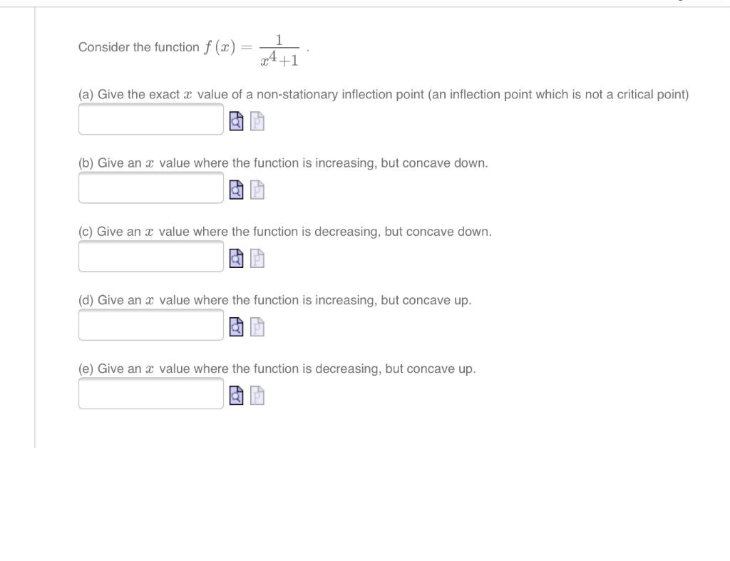 Solved Consider the function f(x) 1 24+1 1 (a) Give the | Chegg.com