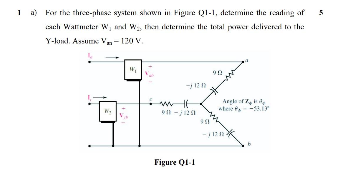 Solved 1 5 A) For The Three-phase System Shown In Figure | Chegg.com