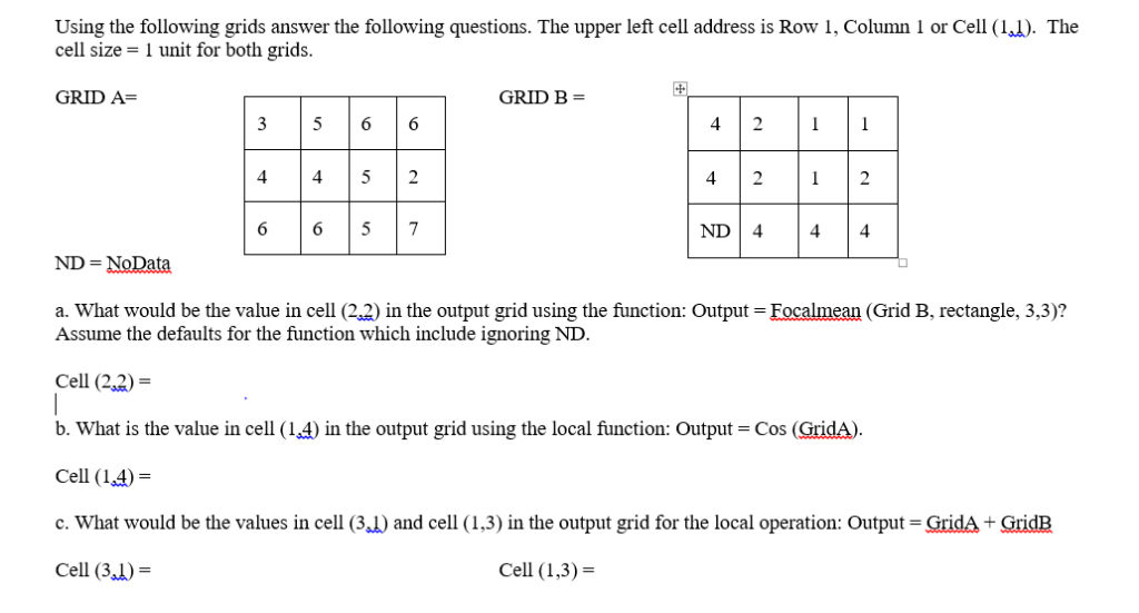 Using the following grids answer the following