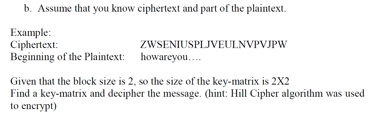 b. Assume that you know ciphertext and part of the | Chegg.com