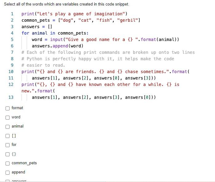 Solved Select all of the words which are variables created | Chegg.com