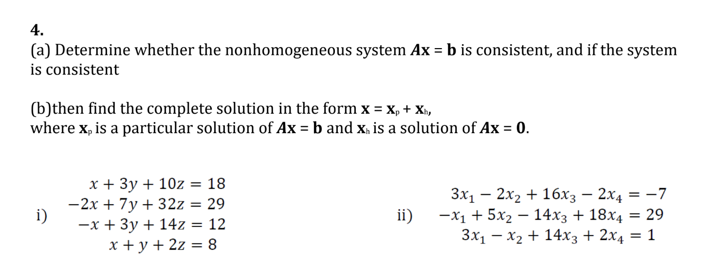 Solved 4. (a) Determine Whether The Nonhomogeneous System | Chegg.com