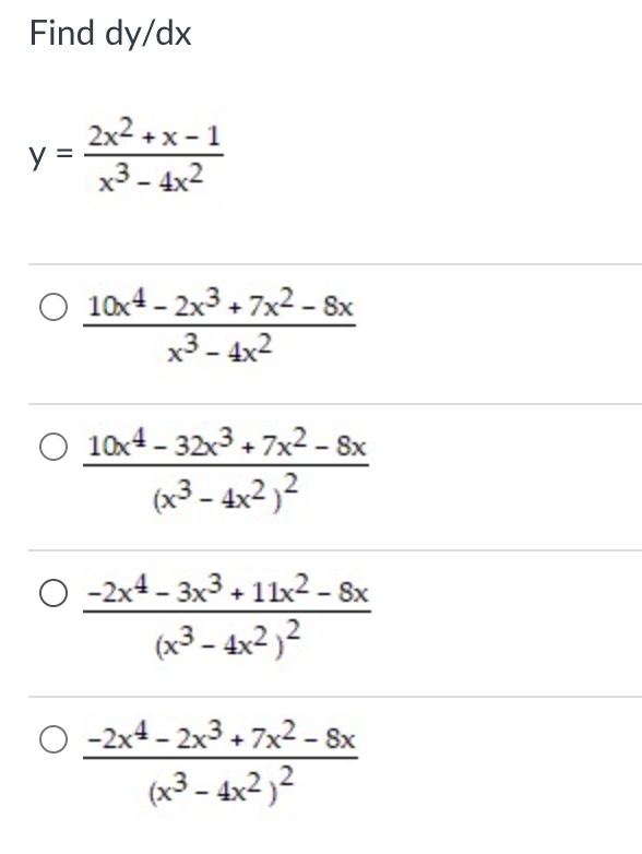 Find \( d y / d x \) \[ \begin{aligned} y= & \frac{2 x^{2}+x-1}{x^{3}-4 x^{2}} \\ & \frac{10 x^{4}-2 x^{3}+7 x^{2}-8 x}{x^{3}