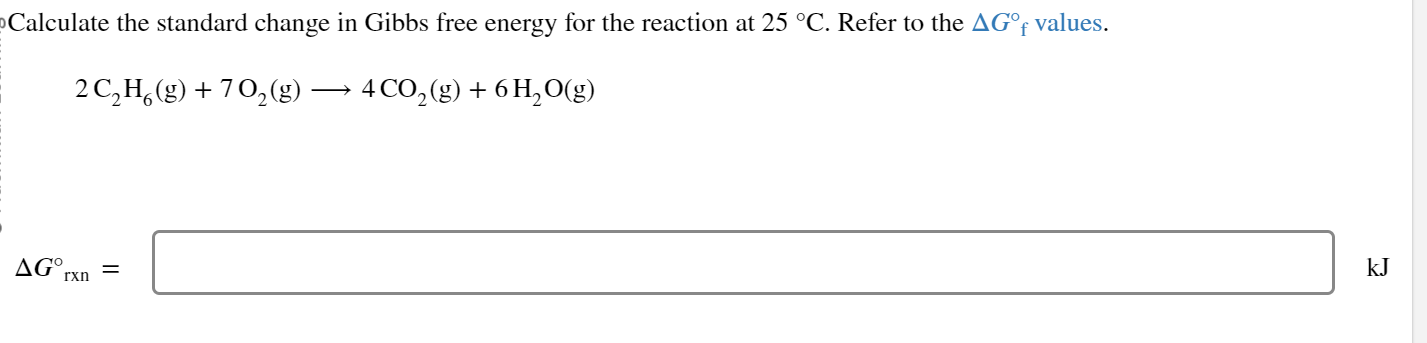 Solved Calculate the standard change in Gibbs free energy | Chegg.com