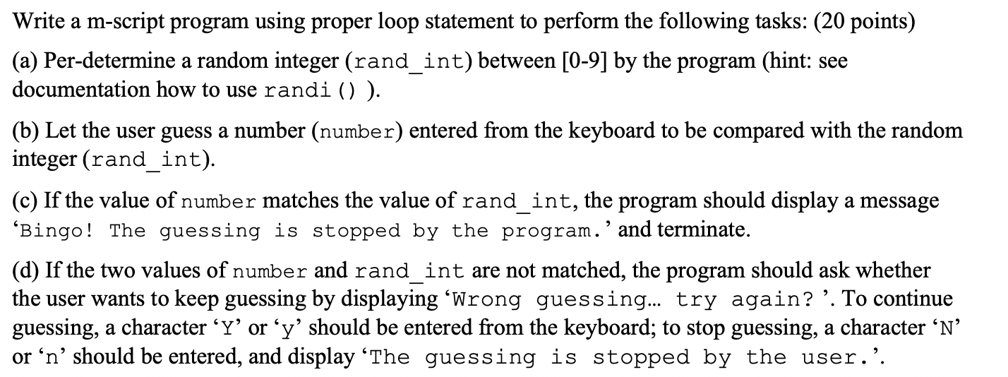 Solved Write a m-script program using proper loop statement | Chegg.com