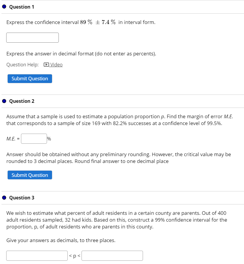 Solved • Question 1 Express the confidence interval 89 % + | Chegg.com