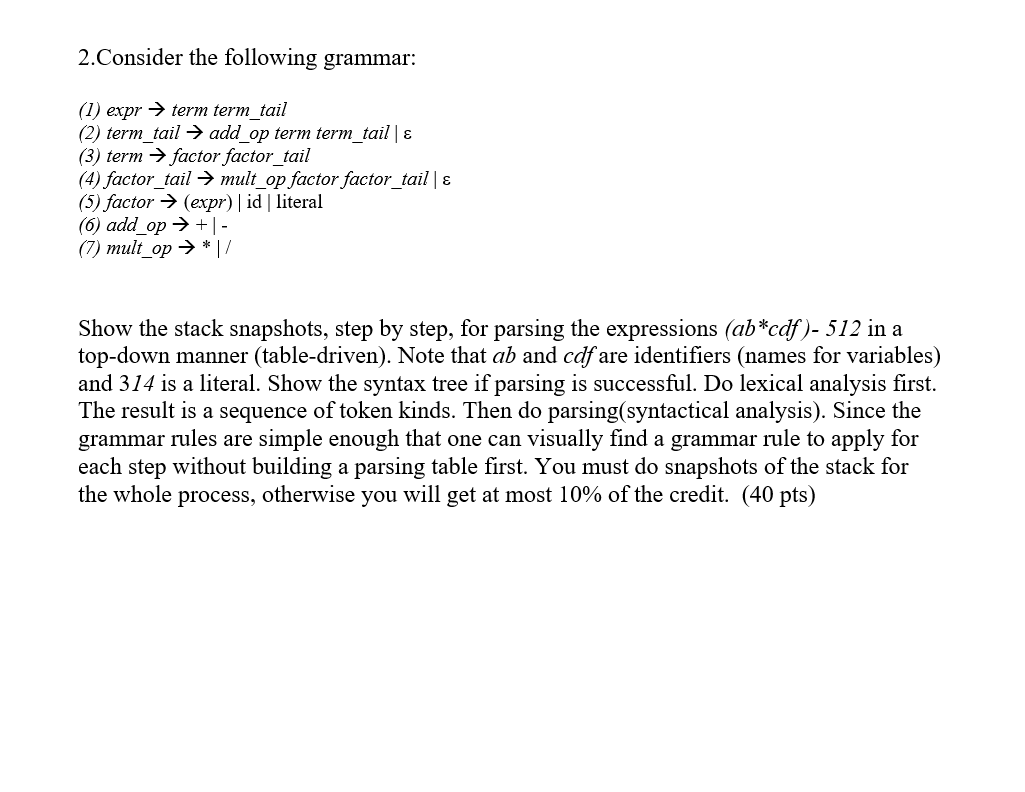 Solved 2.Consider the following grammar: (1) expr → term | Chegg.com