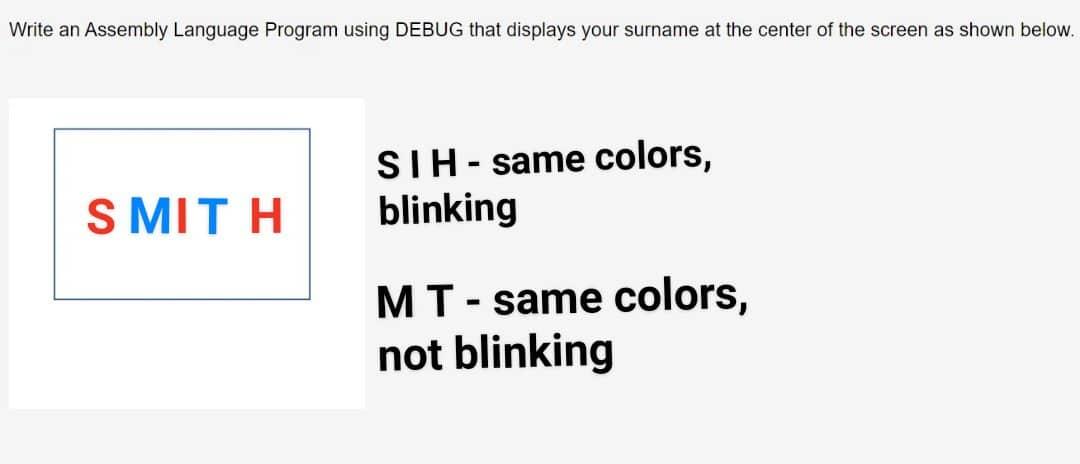 Solved Write an Assembly Language Program using DEBUG that | Chegg.com