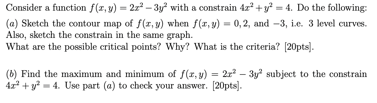 Solved Consider A Function F X Y 2x2 3y2 With A