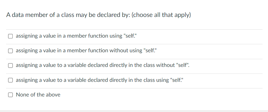 Solved A data member of a class may be declared by: (choose | Chegg.com