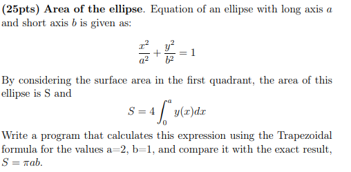 Solved (25pts) Area of the ellipse. Equation of an ellipse | Chegg.com
