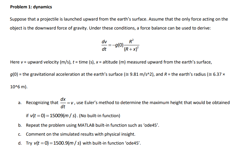 Solved Problem 1: dynamics Suppose that a projectile is | Chegg.com