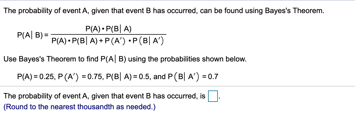 Solved The probability of event A, given that event B has | Chegg.com