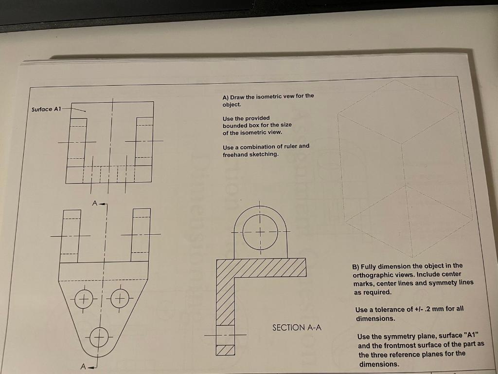 Solved . (@) ⊙A) Draw the isometric vew for the object. Use | Chegg.com