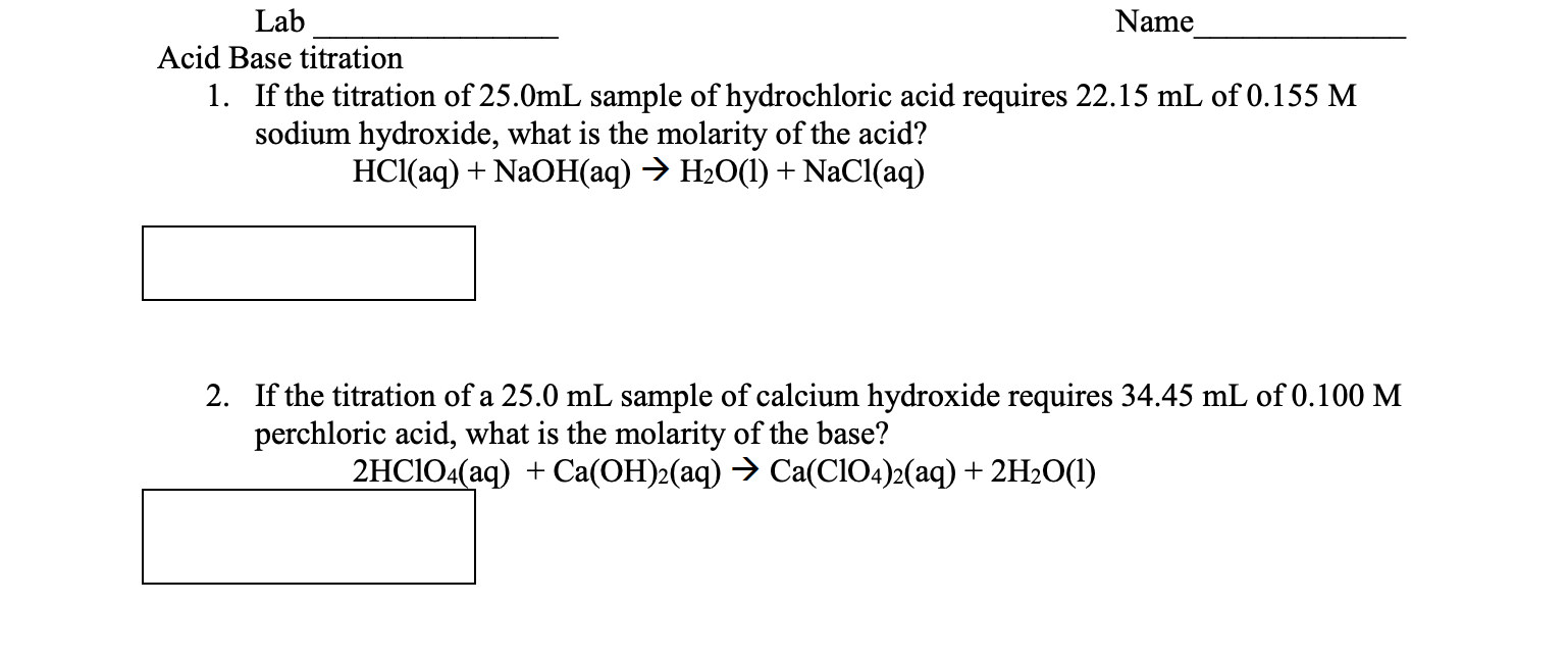 Solved Lab Name Acid Base titration 1. If the titration of | Chegg.com