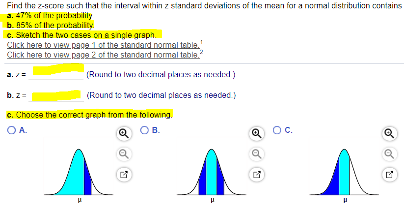 Solved Find the z-score such that the interval within z | Chegg.com