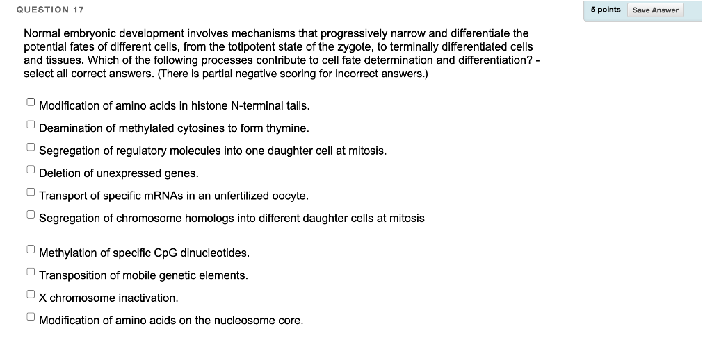 Solved QUESTION 17 5 points Save Answer Normal embryonic | Chegg.com