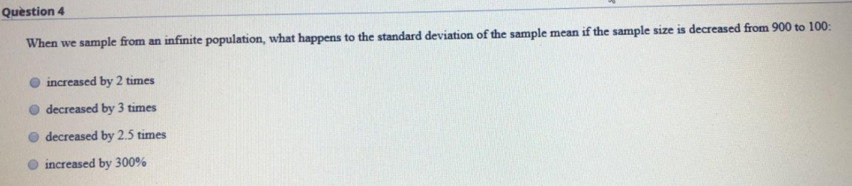 Solved 2 points Question 3 To estimate the average time it | Chegg.com