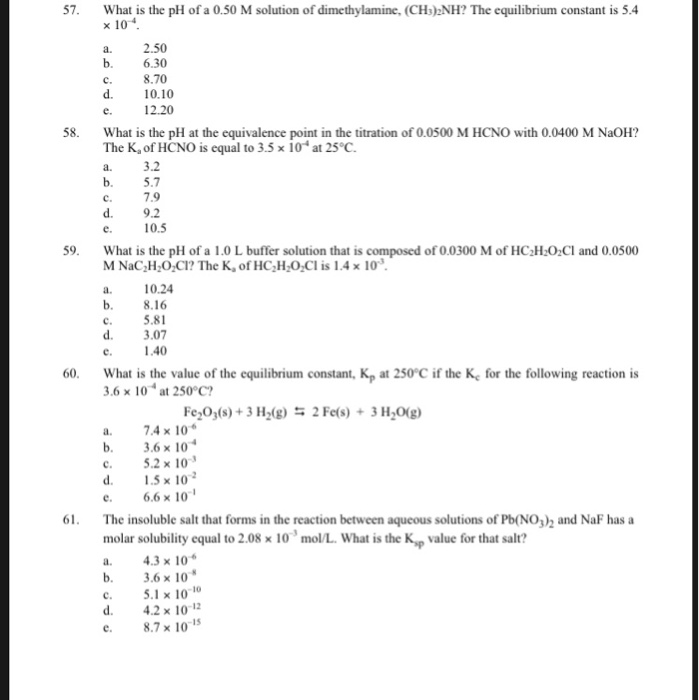 Solved 57. What is the pH of a 0.50 M solution of | Chegg.com