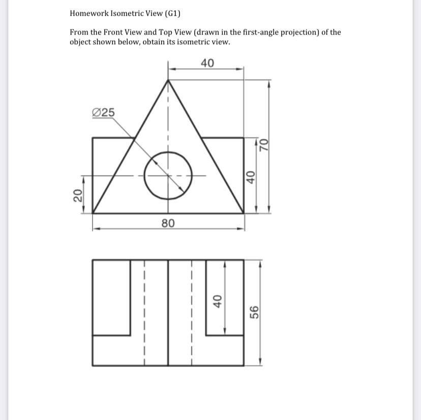Solved Homework Isometric View (G1) From the Front View and | Chegg.com