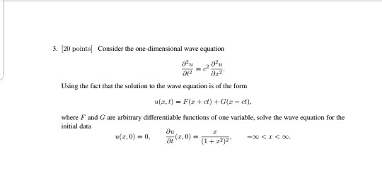 Solved 3. 20 points Consider the one-dimensional wave | Chegg.com