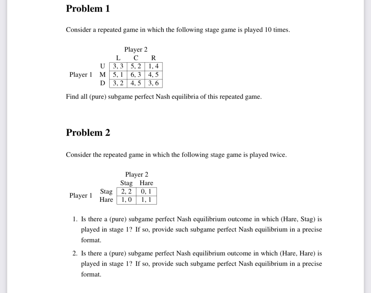 Solved Consider a repeated game in which the following stage | Chegg.com